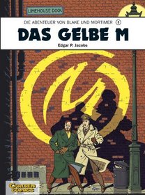 Die Abenteuer von Blake und Mortimer, Bd.3, Das gelbe M