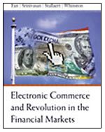 Electronic Commerce and the Revolution in Financial Markets