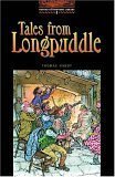 Oxford Bookworms Library, Level Two, Tales from Longpuddle: Level Two Tales from Longpuddle