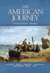 American Journey, Concise Edition, Volume 1 Value Package (includes MyHistoryLab Student Access  for US History, 2-semester)