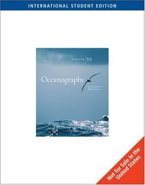 Oceanography: An Invitation to Marine Science - 5th Edition w/ OceanographyNow & InfoTrac (International Student Ed): With Infotrac