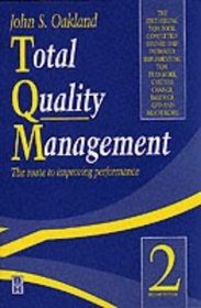 Total Quality Management : The route to improving performance