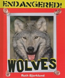Wolves (Endangered!)