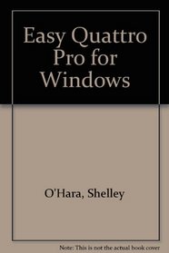 Easy Quattro Pro for Windows