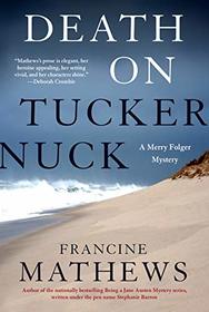 Death on Tuckernuck (A Merry Folger Nantucket Mystery)