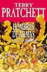 Hombres De Armas/ Men at Arms (Discworld) (Spanish Edition)