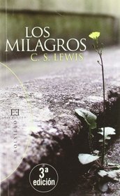 Los milagros/ The Miracles (Spanish Edition)