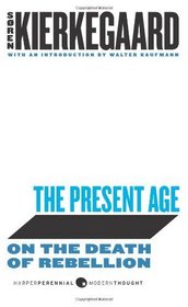 The Present Age: On the Death of Rebellion (British Book Awards 2003)