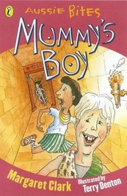 Aussie Bites: Mummy's Boy (Aussie Bites)