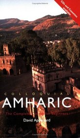 Colloquial Amharic: The Complete Course for Beginners (Colloquial Series (Book Only))