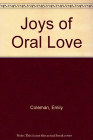 Joys of Oral Love
