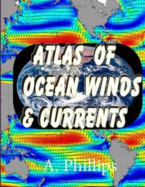 Atlas of Ocean Winds & Currents