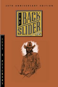 The Backslider (Anniversary Edition)