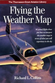 Flying the Weather Map (Thomasson-Grant Aviation Library)