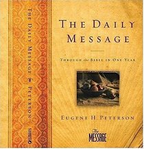 The Daily Message: Through the Bible in One Year