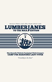 Lumberjanes To The Max Vol. 3