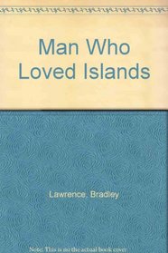 The Man Who Loved Islands and Other Stories