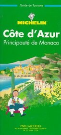 Michelin Green Guide Cote D'Azur (French),3rd Ed (Green tourist guides)