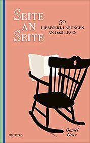 Seite an Seite (Scribbles in the Margins: 50 Eternal Delights of Books) (German Edition)