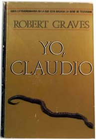 Yo, Claudio : De La Autobiografia De Tiberio Claudio