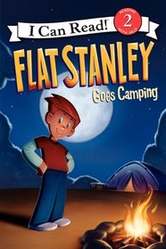 Flat Stanley Goes Camping (I Can Read Book 2)