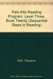 Palo Alto Reading Program: Level Three, Book Twenty (Sequential Steps in Reading)