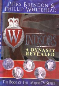 The Windsors: A Dynasty Revealed