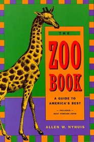 The Zoo Book: A Guide to America's Best