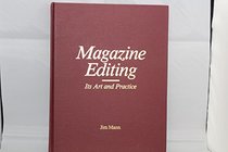Magazine Editing: Its Art and Practice