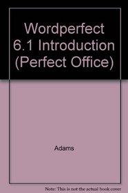 Wordperfect 6.1 Introduction (Perfect Office)