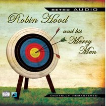 Robin Hood and His Merry Men: Hosted by Tom Bosley (Retro Audio)