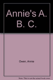 Annie's A. B. C.