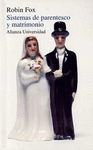 Sistemas de parentesco y matrimonio/ Systems of Relationships and Matrimony (Spanish Edition)