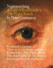 Peter Greenaway: Nightwatching