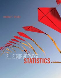 Elementary Statistics Plus MyStatLab -- Access Card Package (12th Edition)