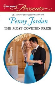 The Most Coveted Prize (Harlequin Presents, No 3023)