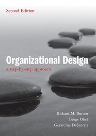 Organizational Design: A Step-By-Step Approach