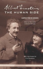 Albert Einstein, The Human Side: Glimpses from His Archives (New in Paperback)