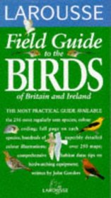Larousse Field Guides: Birds of Britain and Ireland (Larousse Field Guides)