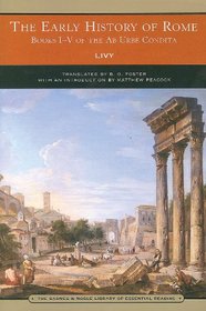 The Early History of Rome: Books I-V of the Ab Urbe Condita