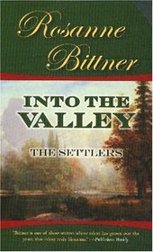 Into the Valley : The Settlers (Westerward America!)
