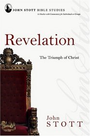 Revelation: The Triumph of Christ (John Stott Bible Studies)