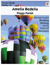 Amelia Bedelia (Fly High with Novel Units) Teacher Guide