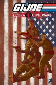 G.I. Joe, Vol 1: Cobra Civil War