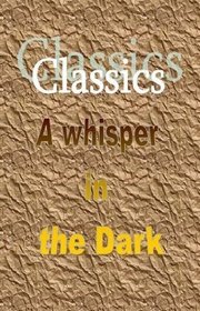 A Whisper in the Dark (classic edition)