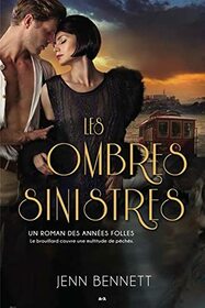 Les ombres sinistres - Un roman des Annes folles T2 (French Edition)