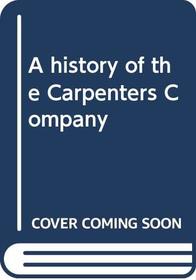 A history of the Carpenters Company