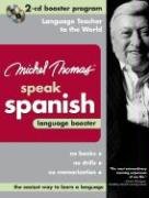 Michel Thomas Speak Spanish Language Booster: 2-CD Booster Program (Michel Thomas Speak...)