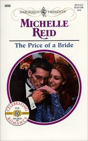 The Price of a Bride (Harlequin Presents, No 2033)