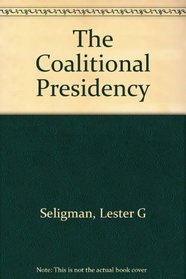 The Coalitional Presidency